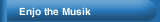 Enjo the Musik